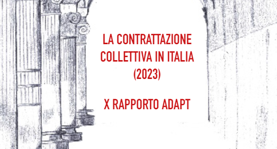X Rapporto ADAPT sulla contrattazione collettiva in Italia 2023