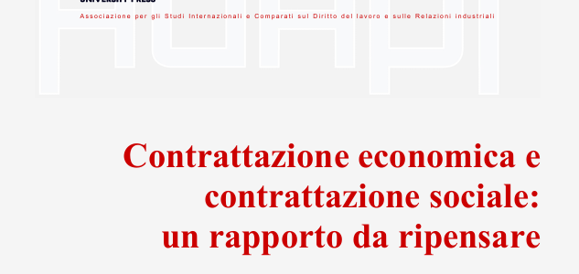 Contrattazione economica e contrattazione sociale: un rapporto da ripensare