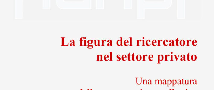 La figura del ricercatore nel settore privato. Una mappatura della contrattazione collettiva La figura del ricercatore nel settore privato. Una mappatura della contrattazione collettiva
